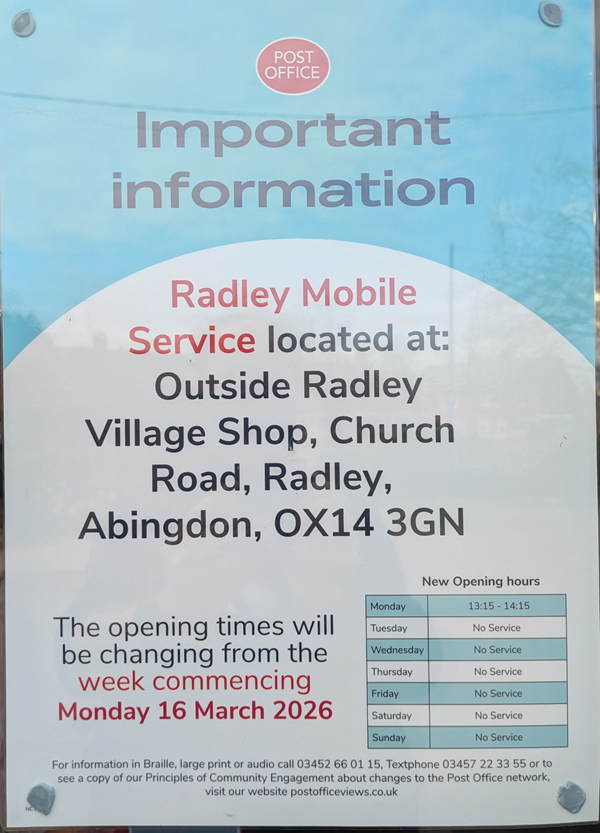 Post Office poster advising change of day and time for weekly visit of mobile PO van to outside Radley Village Shop